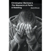 Christopher Marlowe's The Massacre at Paris: A Retelling - Paperback