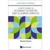 First Course in Algebraic Geometry and Algebraic Varieties - Paperback