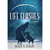 Life Flashes - Hardcover