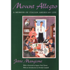 Mount Allegro: A Memoir of Italian American Life - Paperback