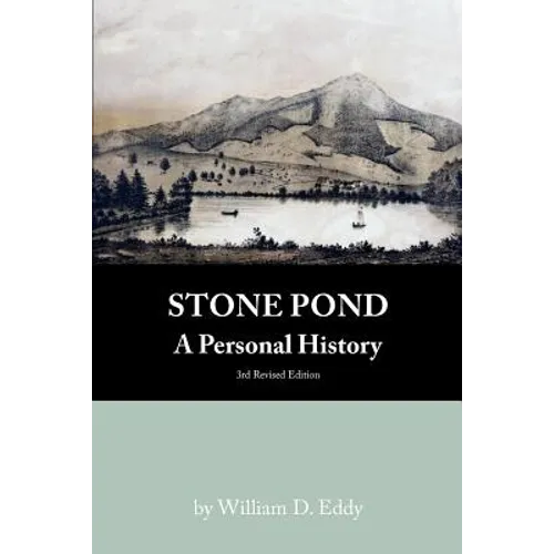Stone Pond: A Personal History - Paperback