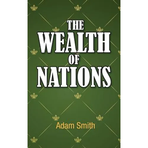 The Wealth of Nations - Hardcover