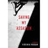 Saving My Assassin - Paperback