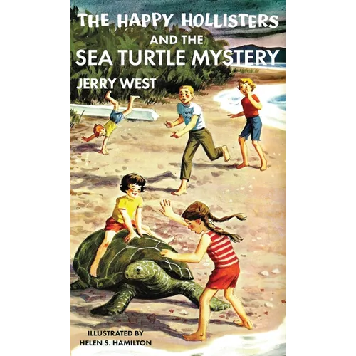 The Happy Hollisters and the Sea Turtle Mystery: HARDCOVER Special Edition - Hardcover