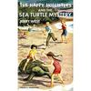 The Happy Hollisters and the Sea Turtle Mystery: HARDCOVER Special Edition - Hardcover