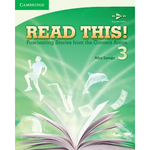 Read This! Level 3 Student's Book: Fascinating Stories from the Content Areas - Paperback