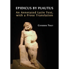 Epidicus by Plautus: An Annotated Latin Text, with a Prose Translation - Paperback