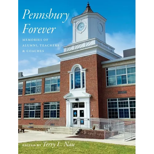 Pennsbury Forever - Hardcover