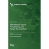 SAR-Based Signal Processing and Target Recognition - Hardcover