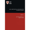 Adr, Arbitration, and Mediation: A Collection of Essays - Paperback