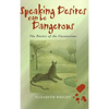 Speaking Desires Can Be Dangerous: An Introduction - Paperback