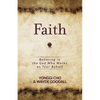Faith: Believing in the God Who Works on Your Behalf - Paperback