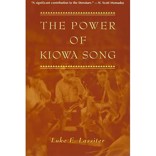 The Power of Kiowa Song - Paperback