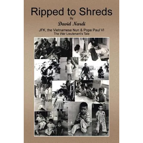 Ripped to Shreds: A War Lieutenant's Tale - Paperback
