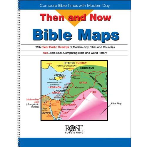 Then and Now Bible Maps: Compare Bible Times with Modern Day - Hardcover