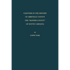 Chapters in the History of Abbeville County: The "Banner County" of South Carolina - Paperback