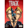 Tragic Volume 1 - Paperback