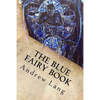 The Blue Fairy Book - Paperback