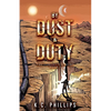 By Dust & Duty - Paperback