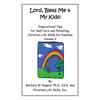 Lord, Bless Me & My Kids!: Volume 2 - Paperback