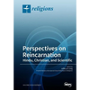 Perspectives on Reincarnation Hindu, Christian, and Scientific - Paperback