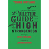 The Singular Fortean Society's Yuletide Guide to High Strangeness - Paperback