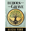 Echols From The Grave - Paperback