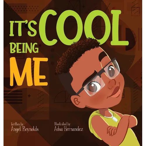 It's Cool Being Me - Hardcover