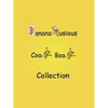 Bananalusious Cookbook Collection - Paperback