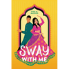 Sway with Me - Hardcover