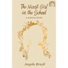 The Nicest Girl in the School: A School Story - Paperback