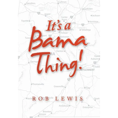 It's a Bama Thing! - Hardcover