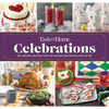 Taste of Home Celebrations: 500+ Recipes and Tips to Put Your Holidays and Parties Over the Top - Spiral
