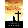 RELIGION vs JESUS Do vs Done - Paperback