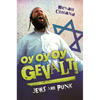 Oy Oy Oy Gevalt!: Jews and Punk - Hardcover