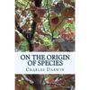 On the Origin of Species by Means of Natural Selection: or the Preservation of Favoured Races in The Struggle for Life (First Edition) - Paperback