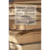 History of the 85th Regiment, Illinois Volunteer Infantry - Paperback
