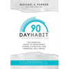 90-Day Habit Transformation - Hardcover