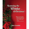 Restoring the Wonder of Christmas - Paperback