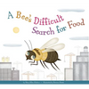 A Bee's Difficult Search for Food - Paperback