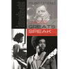 Jazz Greats Speak: Interviews with Master Musicians - Paperback