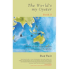 The World's my Oyster - Book 3: A tale of one man's dream to sail around the globe. - Paperback