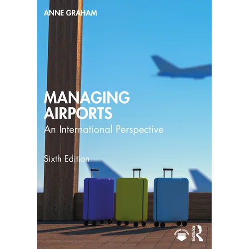 Managing Airports: An International Perspective - Paperback