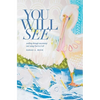 You Will See - Paperback