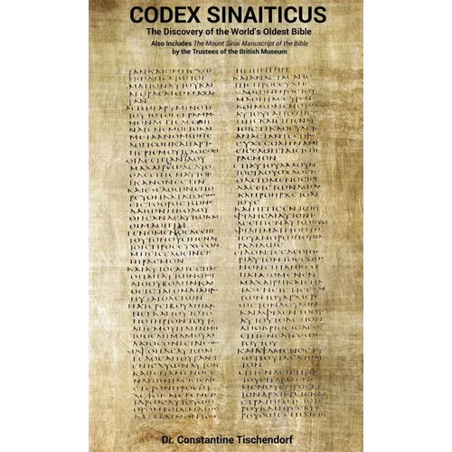 Codex Sinaiticus: The Discovery of the World's Oldest Bible - Hardcover