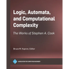 Logic, Automata, and Computational Complexity: The Works of Stephen A. Cook - Paperback