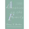 A Treatise on the Family: Enlarged Edition - Paperback