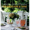 Kentucky Spirited Treasures: Bourbon, Wine and 'Shine - Hardcover