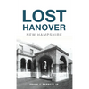 Lost Hanover, New Hampshire - Hardcover