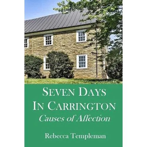 Seven Days in Carrington: Causes of Affection - Paperback